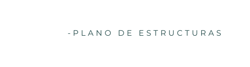 PLANO DE ESTRUCTURAS